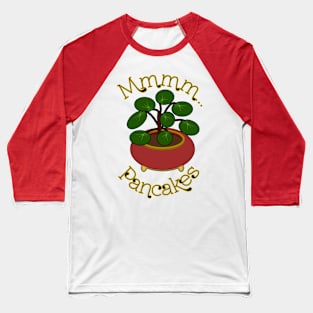 Mmmm... Pancakes Baseball T-Shirt